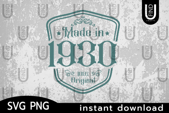 Made in 1930 Svg: A Vintage Birthday Review