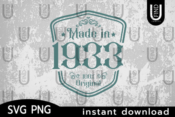 Made in 1933 Svg, Birthday Svg Label Review