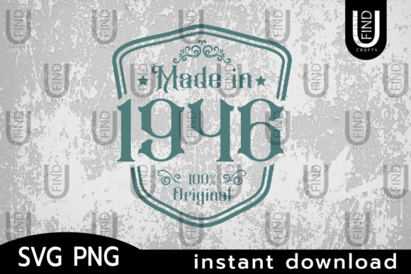 Made in 1946 Svg: A Vintage Birthday Review