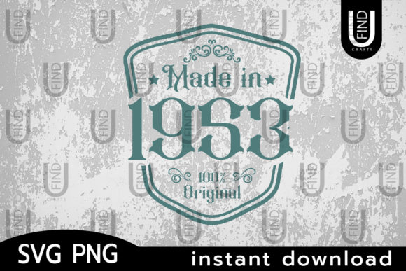 Made in 1953 Svg, Birthday Svg Label