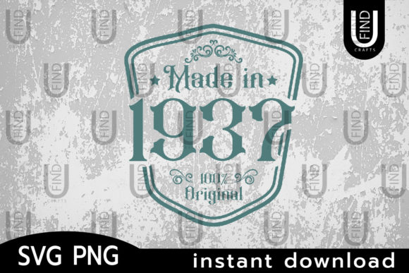 Review: Made in 1937 Svg, Birthday Svg Label