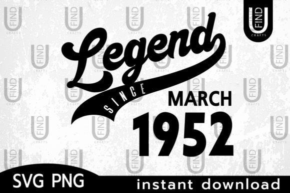 Vintage 1952, Legend Since March 1952