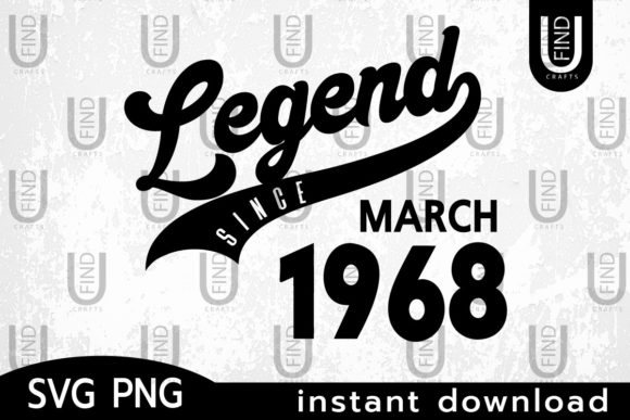 Vintage 1968, Legend Since March 1968