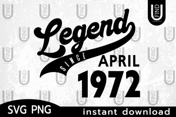 Vintage 1972, Legend Since April 1972