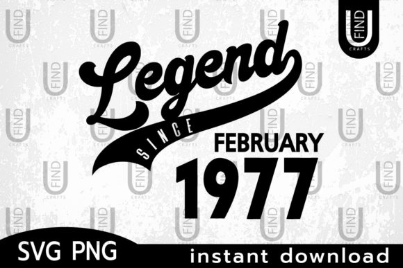 Vintage 1977, Legend Since Febuary 1977